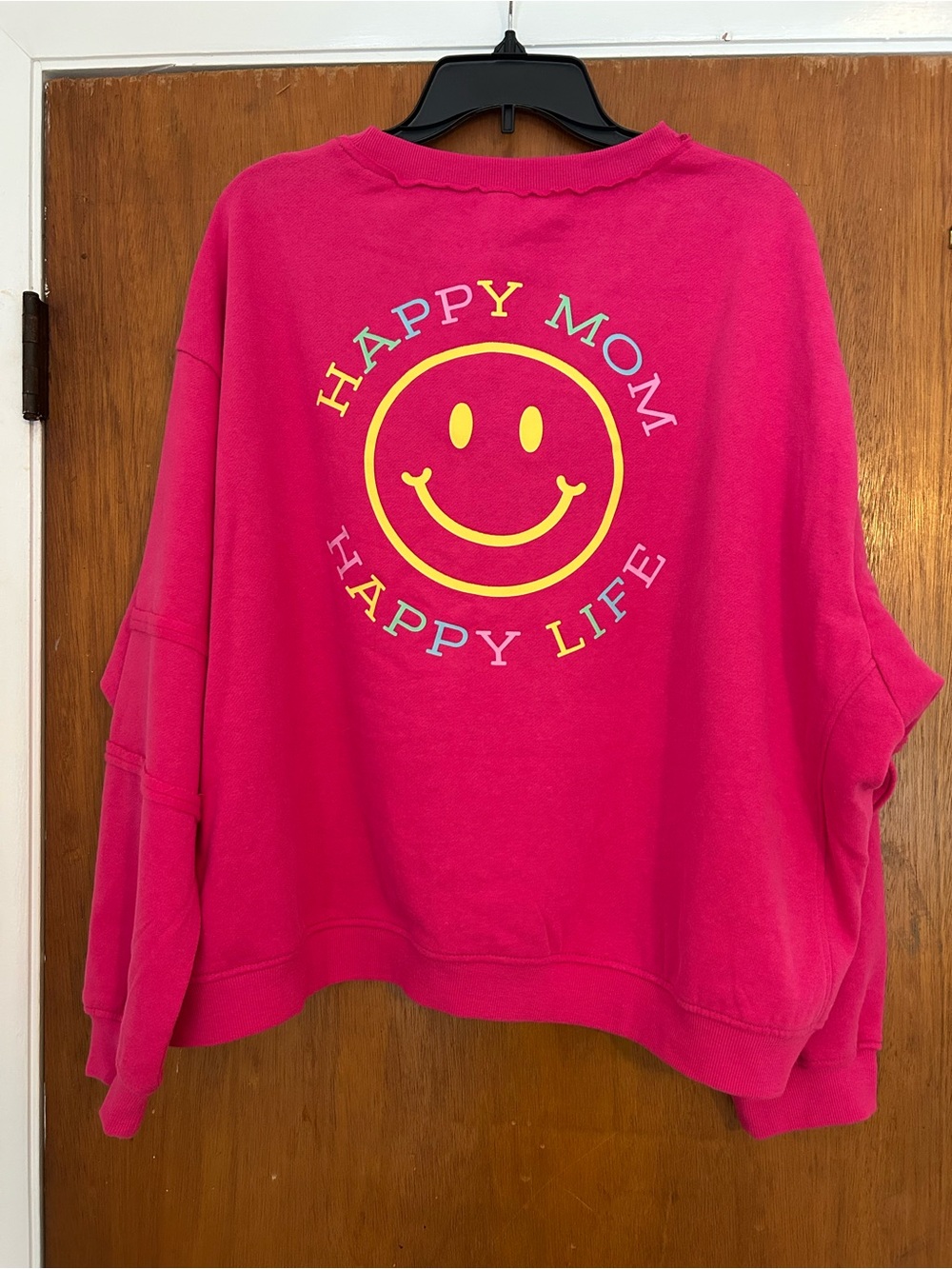 Hot Pink "Happy Mom Happy Life" Smiley Face Sweatshirt